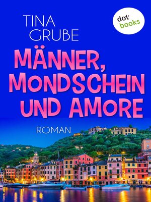 cover image of Männer, Mondschein und Amore